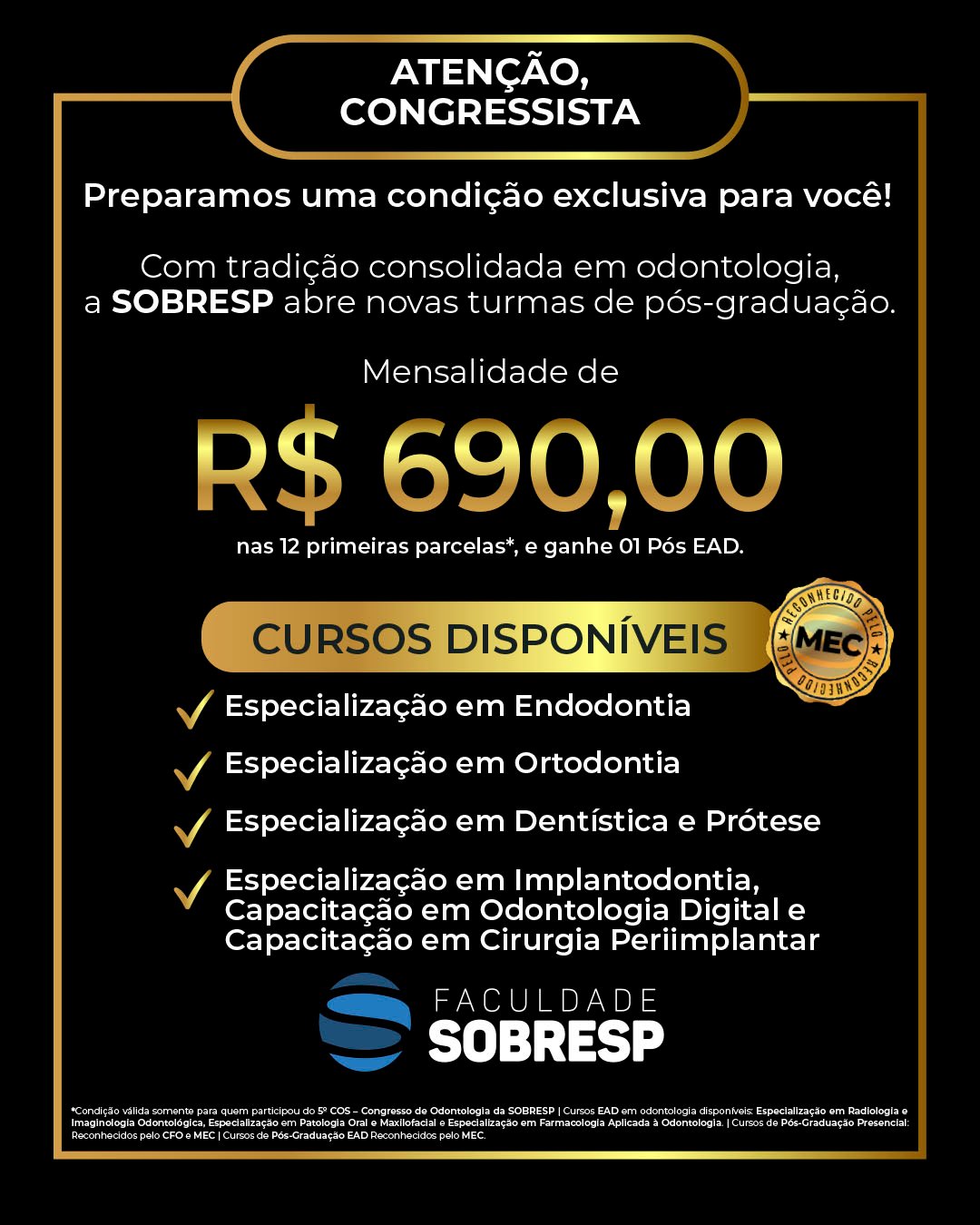 Pos-graduacao em odontologia SOBRESP com mensalidade promocional para congressistas